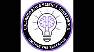 SPECIAL EPISODE Stories from the Attendees of the Collaborative Science Conference 612