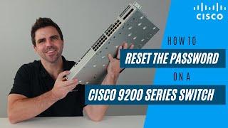 How To Reset the Password on a Cisco 9200 Series Switch