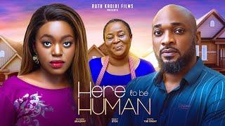 HERE TO BE HUMAN - DEZA THE GREAT OKAWA SHAZNAY OBEY ETUK