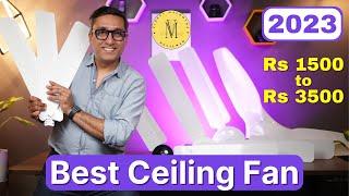 Best Ceiling Fan 2023  Best Ceiling Fan Under 1500  Best BLDC Fan in India 2023