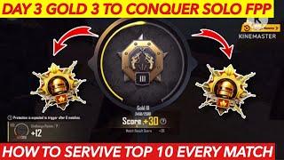 DAY 3  Paid Push GOLD 3 TO CONQUER SOLO FPP  TIPS AND TRICKS