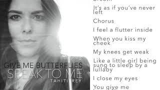 Give Me Butterflies  Lyric Video  Tahiti Rey