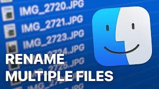 How to rename multiple files at once on Mac