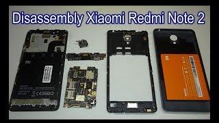 Disassembly Xiaomi Redmi Note 2 2015051