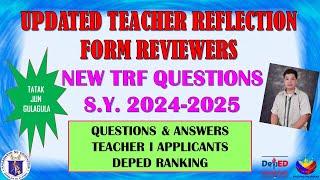 UPDATED TEACHER REFLECTION FORM NEW TRF REVIEWERS FOR DEPED TEACHER I RANKING II JUN GULAGULA