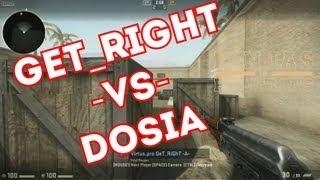 GeT_RiGhT vs Dosia @ aim_map