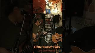 Little Sunset Park live at Third Stone