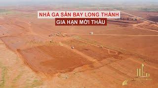 NHÀ GA SÂN BAY LONG THÀNH GIA HẠN MỜI THẦU