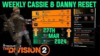 The Division 2 WEEKLY CASSIE MENDOZA & DANNY WEAVER RESET LEVEL 40 March 27th 2024