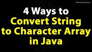 Java Program to Convert String to Character Array
