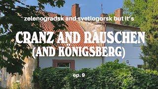 zelenogradsk and svetlogorsk but its cranz and rauschen