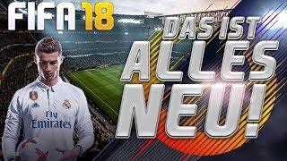 FIFA 18 ● DAS IST ALLES NEU