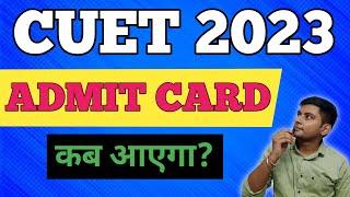 CUET ADMIT CARD 2023 RELEASE DATE  CUET UG ADMIT CARD 2023  CUET 2023 ADMIT CARD INSTRUCTIONS