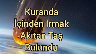 Kuranda Geçen Taş İçinden Irmak Hatta Okyanus Çıkıyor