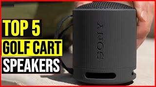  Top 5 BEST Golf Cart Speakers in 2024