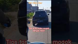 Tips Tarik Motor Mogok Dengan Mobil #Shortsviral