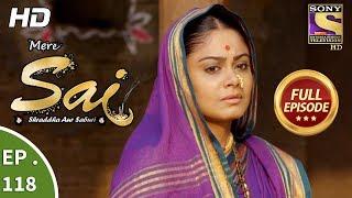 Mere Sai - Ep 118 - Full Episode - 9th March 2018