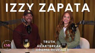 EP 14 Izzy Zapata Pt.1 The Truth Heartbreak and Drama Revealed