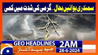 Heavy Rainfall in Karachi.. Weather Updates  Geo News at 2 AM Headlines  28th June 2024 #headline
