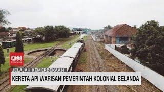 Kereta Api Warisan Pemerintah Kolonial Belanda#JelajahKemerdekaan