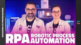 RPA Automação Robótica de Processos  Dicionário do Programador