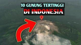 10 Gunung Tertinggi di Indonesia.