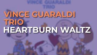 Vince Guaraldi Trio - Heartburn Waltz Official Audio