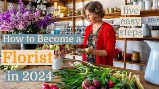 How To Become a Florist in 2024  Five Easy Steps