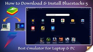 How to Download and Install BlueStacks 5 on Windows 10 In 2024  Best Emulator For Laptop & PC  