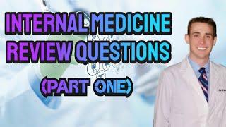 Internal Medicine Review Questions Part One - CRASH Medical Review Series