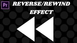 ReverseRewind  Tutorial Premiere Pro  55 Second Tutorial