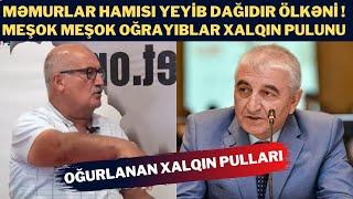 TƏCİLİ Nazirlərin Oğurladıqları Pullar Niyə Geri Qaytarılmır Kamran Əliyev Yalan Məlumat Verir 