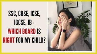 CBSE vs ICSE vs IGCSE vs IB Choosing the Right Board