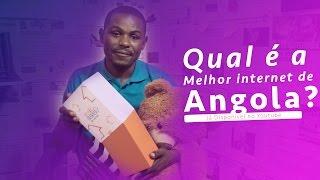 What is the best Internet Angola?