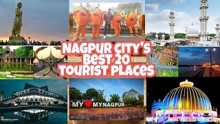 NAGPUR citys 20 Best Tourist Places 