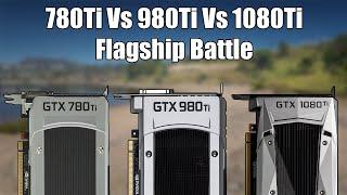 The GTX 780 Ti Vs 980 Ti Vs 1080 Ti In 2020  How Do These Aging Flagship GPUs Compare?