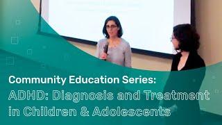 ADHD Diagnosis and Treatment in Children & Adolescents with the Duke ADHD Clinic