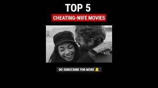 Best cheating wife movies  best wife affair movie  infidelity movies