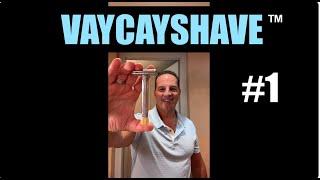 VAYCAYSHAVE ™️ No 1 @geofatboy #vacation #vaycayshave #vacationmode #shaving #travel #shave #new
