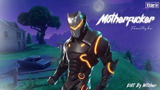 FreeStyle - Motherfucker  Highlights - Fortnite