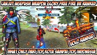 Lanjut Push Weapon Glory Free Fire M4A1 Only Dari Top Kota Sampai Top Indonesia BR- Ranked Part6