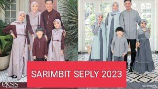 Sarimbit Edisi Lebaran 2023 by Seply Terbaru @seplystorebandarbatang1484  ll 0857-4191-7393