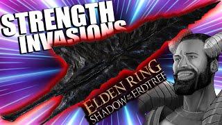 Strength Build Invasions With DLC Weapons Tonight