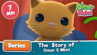 Omar & Hana  The Story of Omar & Mimi  Islamic Cartoon