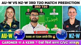 AU-W vs NZ-W Dream11 AUW vs NZW Dream11 Prediction Australia vs Newzealand T20 Dream11 Team Today