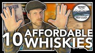 Top 10 Affordable Single Malt Scotch Whiskies 2023