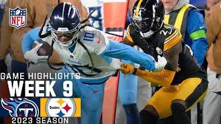 Tennessee Titans vs. Pittsburgh Steelers  2023 Week 9 Game Highlights