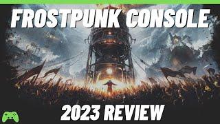 Frostpunk 2023 Console review