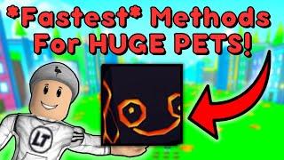 *Fastest* Methods to get Huge Pets 2023