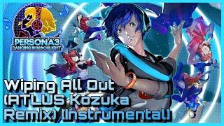 Persona 3 Dancing in Moonlight - Wiping All Out ATLUS Kozuka RemixInstrumental